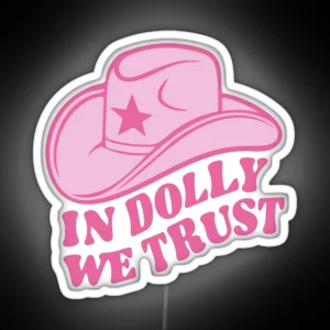 In Dolly We Trust RGB Neon Sign