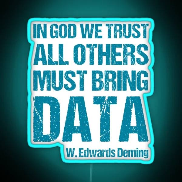 In God We Trust All Others Must Bring Data RGB Neon Sign