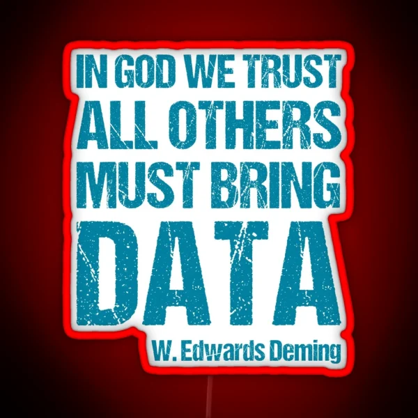 In God We Trust All Others Must Bring Data RGB Neon Sign