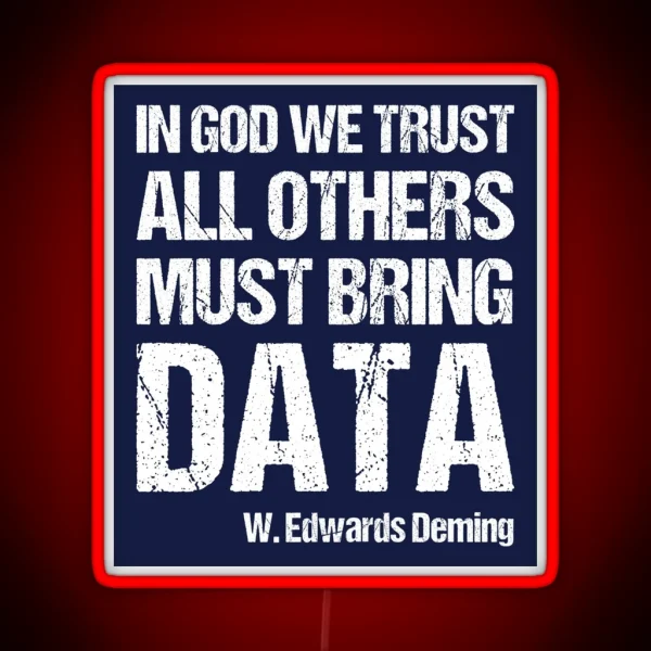 In God We Trust All Others Must Bring Data RGB Neon Sign