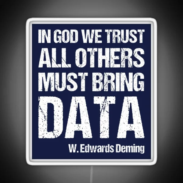 In God We Trust All Others Must Bring Data RGB Neon Sign