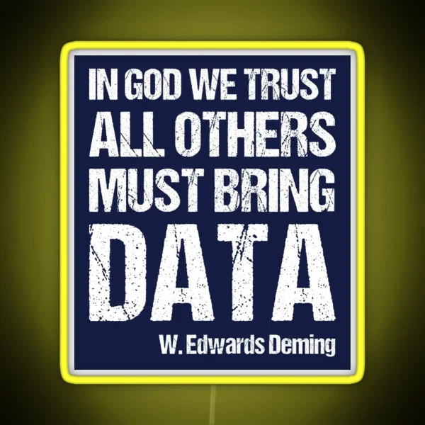 In God We Trust All Others Must Bring Data RGB Neon Sign