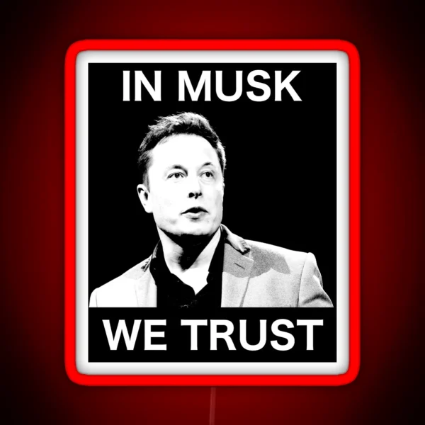 In Musk We Trust RGB Neon Sign