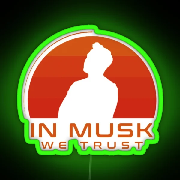 In Musk We Trust RGB Neon Sign