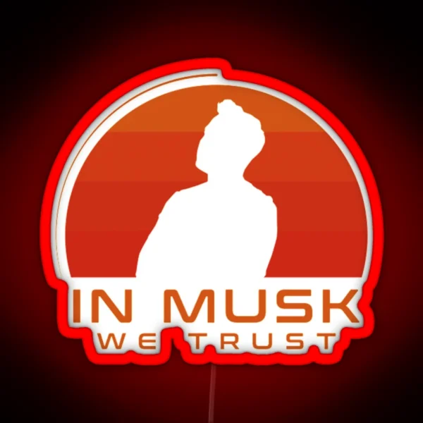 In Musk We Trust RGB Neon Sign