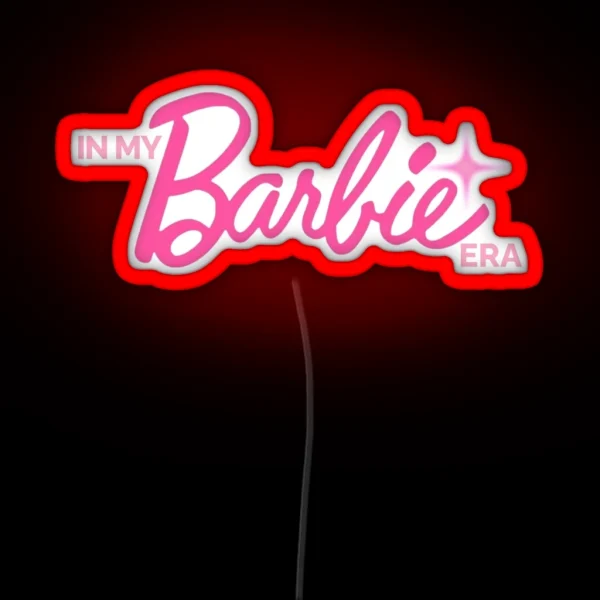 In My Barbie Era RGB Neon Sign