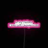 RGB LED neon sign with humorous unsupervised defense quote statement