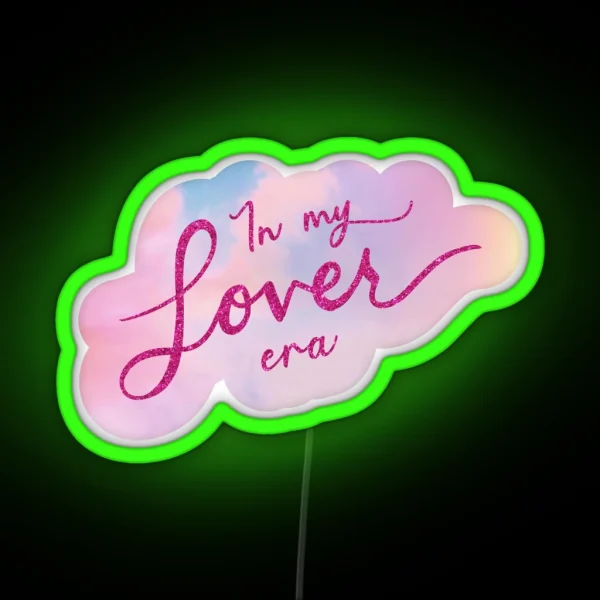 In My Lover Era RGB Neon Sign