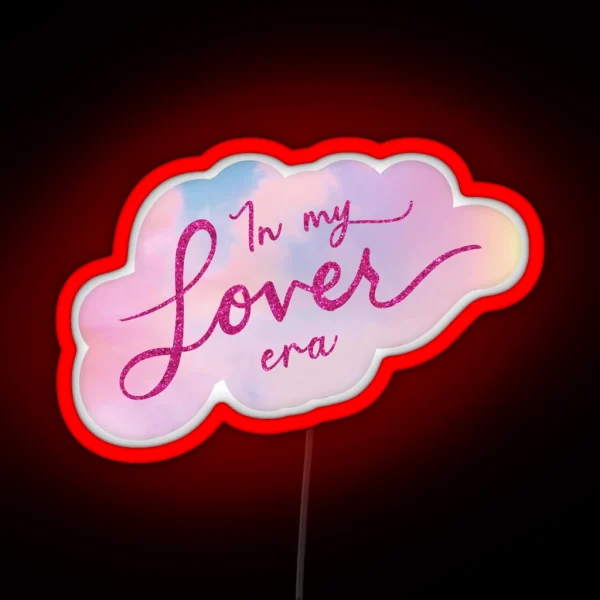 In My Lover Era RGB Neon Sign