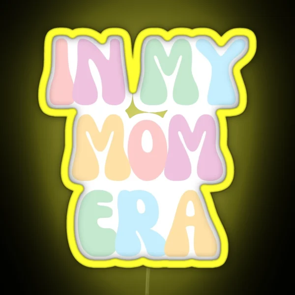 In My Mom Era Swiftie Taylor Swift Fan Pastel Mom Gift Groovy Mom Led RGB Neon Sign