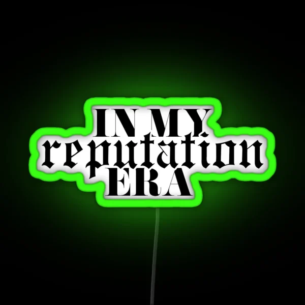 In My Reputation Led Magnet RGB Neon Sign
