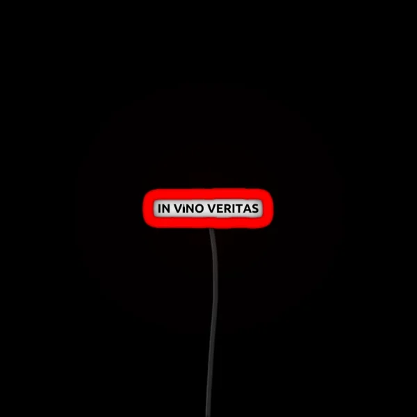 In Vino Veritas Wine Lover RGB Neon Sign