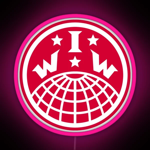 Industrial Workers Of The World IWW Logo RGB Neon Sign