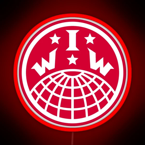 Industrial Workers Of The World IWW Logo RGB Neon Sign