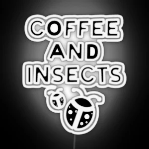 Insects Bug Entomology Gift Entomologists RGB Neon Sign