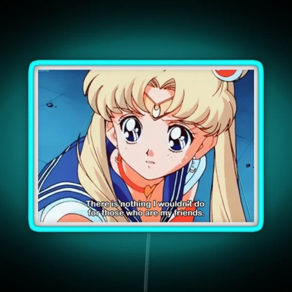 Inspirational Sailor Moon Quote RGB Neon Sign