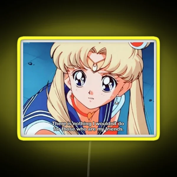 Inspirational Sailor Moon Quote RGB Neon Sign