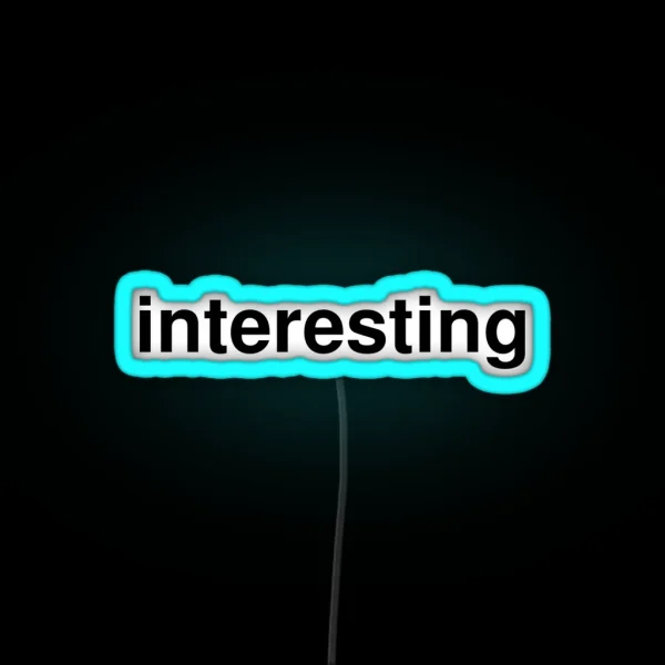 Interesting RGB Neon Sign