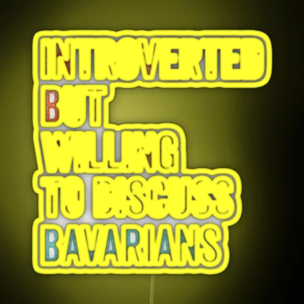 Introverted But Willing To Discuss Bavarians Dog Gift RGB Neon Sign
