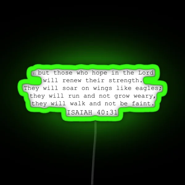 Isaiah 40 31 RGB Neon Sign
