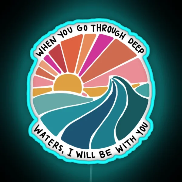 Isaiah 43 2 RGB Neon Sign