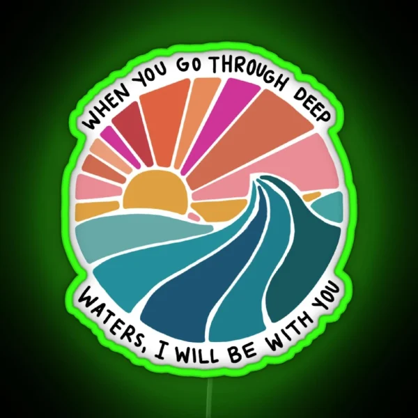 Isaiah 43 2 RGB Neon Sign