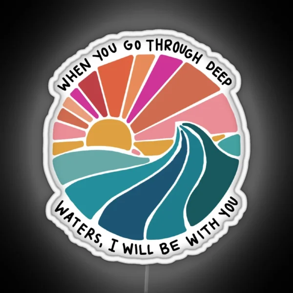 Isaiah 43 2 RGB Neon Sign