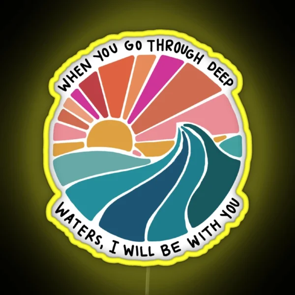 Isaiah 43 2 RGB Neon Sign