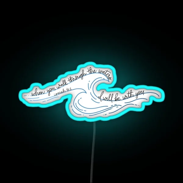 Isaiah 43 2 Waves Led RGB Neon Sign