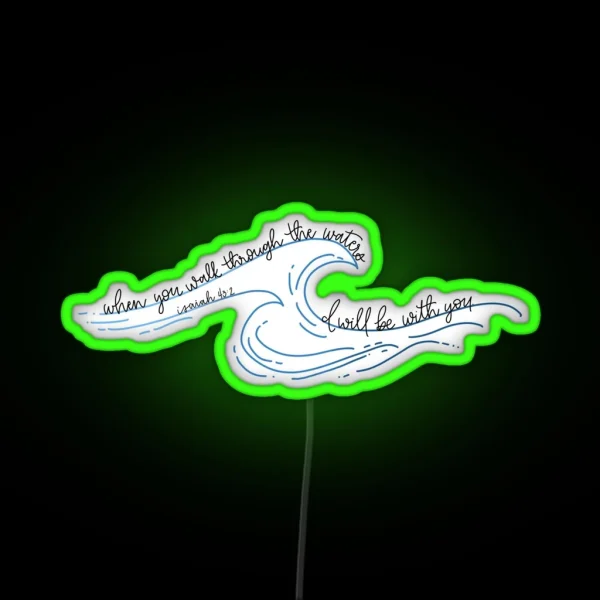 Isaiah 43 2 Waves Led RGB Neon Sign