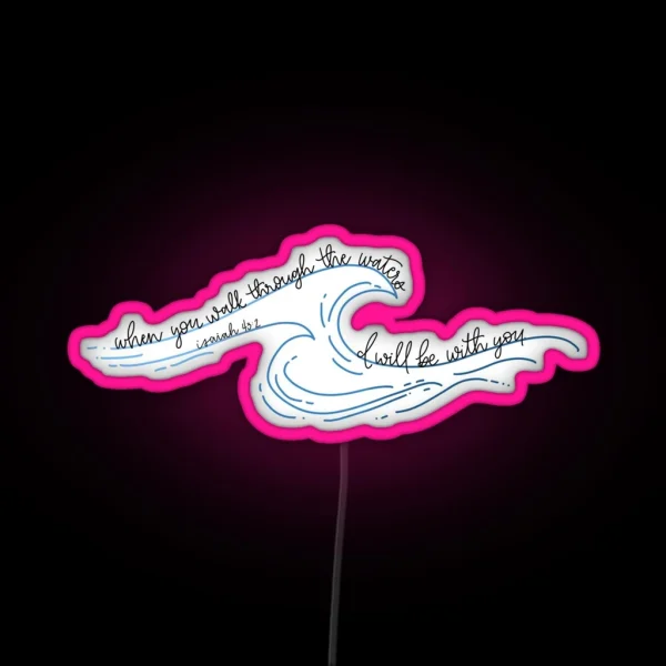 Isaiah 43 2 Waves Led RGB Neon Sign