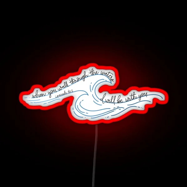 Isaiah 43 2 Waves Led RGB Neon Sign