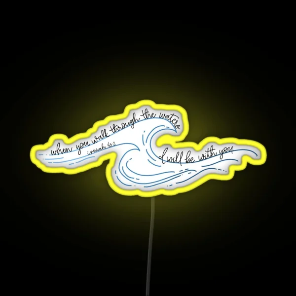 Isaiah 43 2 Waves Led RGB Neon Sign
