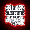 Neon light signage for anyone who wants happy hour all time.
