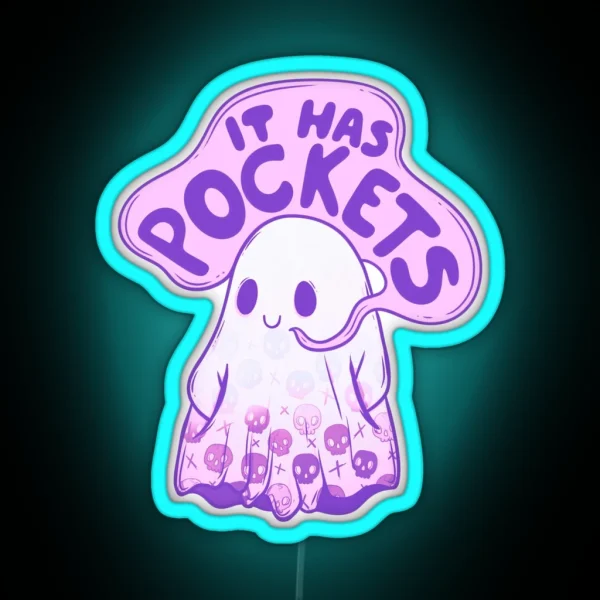 It Has Pockets Spooky Cute Ghost RGB Neon Sign
