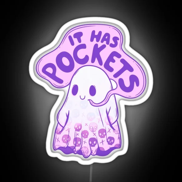 It Has Pockets Spooky Cute Ghost RGB Neon Sign