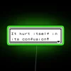 Vibrant RGB neon sign with distressed 'Contusion' design statement piece.