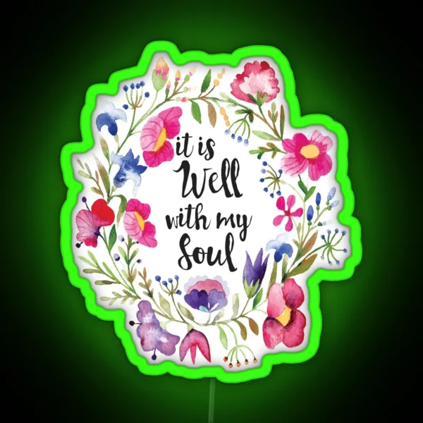 It Is Well With My Soul RGB Neon Sign