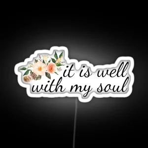 It Is Well With My Soul RGB Neon Sign