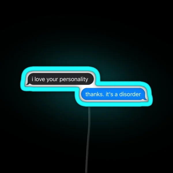 It S A Disorder RGB Neon Sign