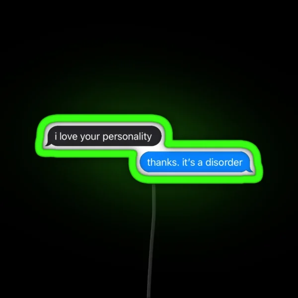 It S A Disorder RGB Neon Sign
