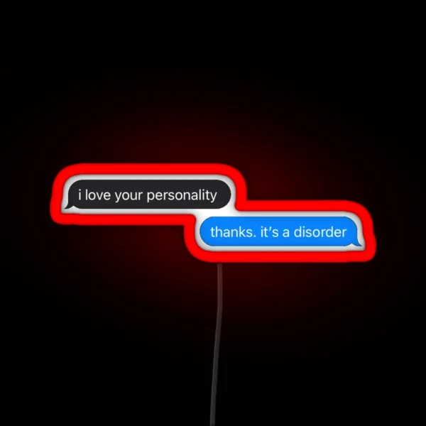 It S A Disorder RGB Neon Sign
