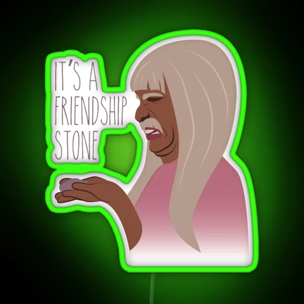 It S A Friendship Stone Gentlemen Broncos RGB Neon Sign