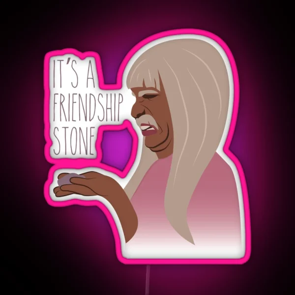 It S A Friendship Stone Gentlemen Broncos RGB Neon Sign