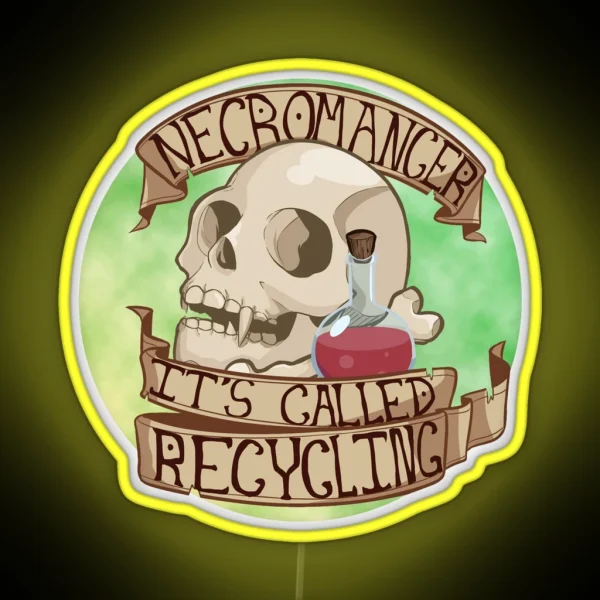 It S Called Recycling RGB Neon Sign