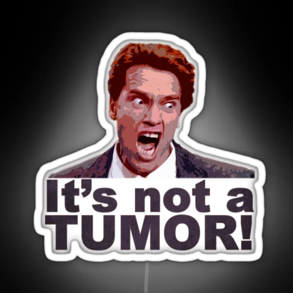 It S Not A Tumor Kindergarten Cop Arnold Schwarzenegger RGB Neon Sign