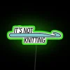 Neon Sign with Color-Changing RGB Letters Saying Its Not Knitting
