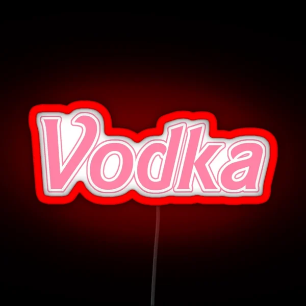 It S Vodka Nice RGB Neon Sign