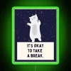 Whimsical feline inspired self care reminder for mental wellness neon.