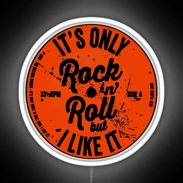 ITS ONLY ROCK N ROLL RGB Neon Sign